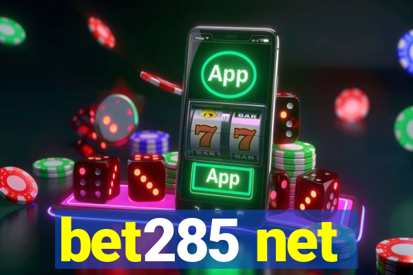 bet285 net